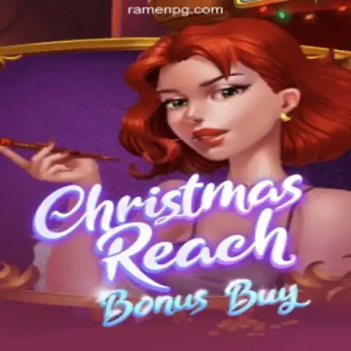 Discover the Excitement of ChristmasReachBonusBuy on RAMEN PG Platform